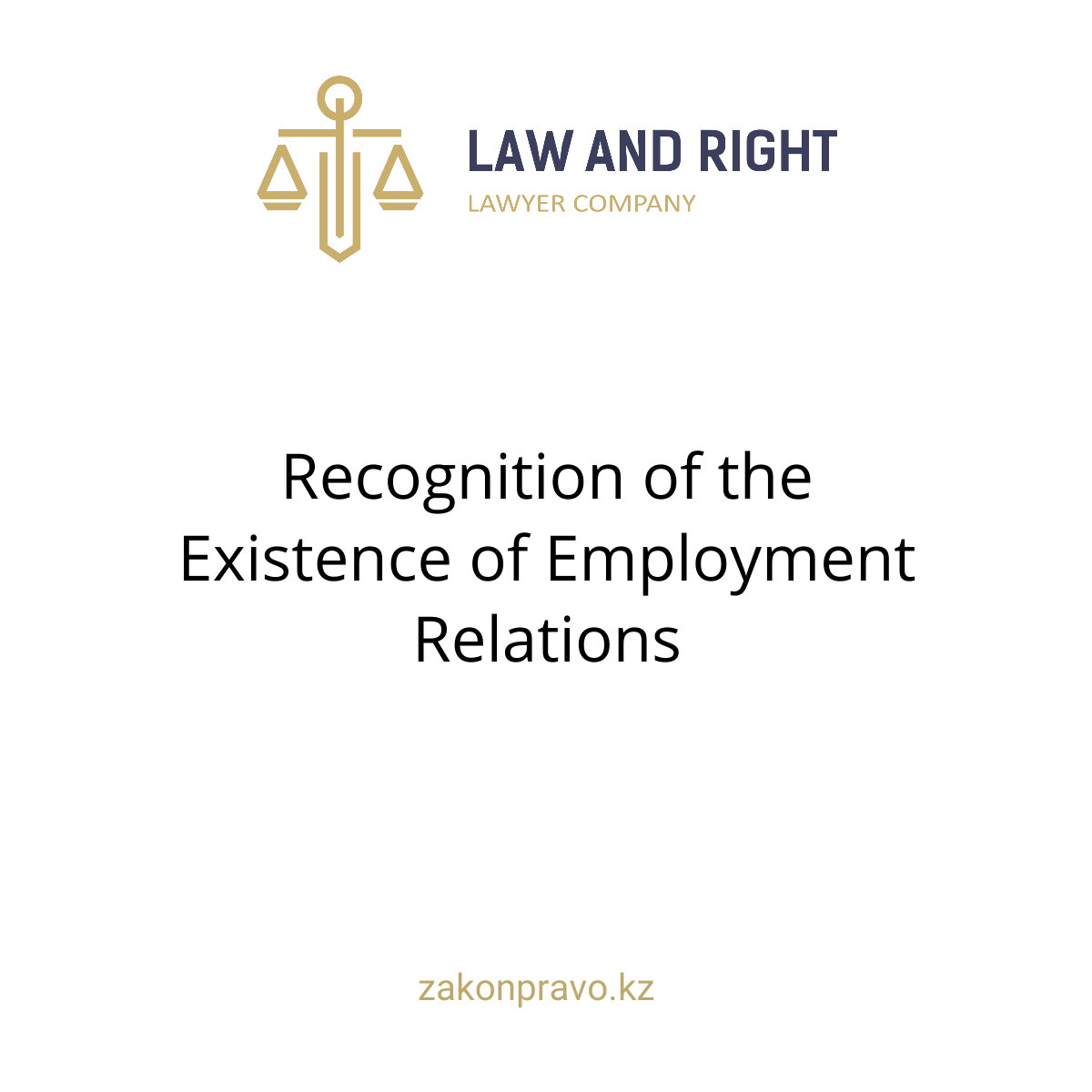 Recognition of the Existence of Employment Relations
