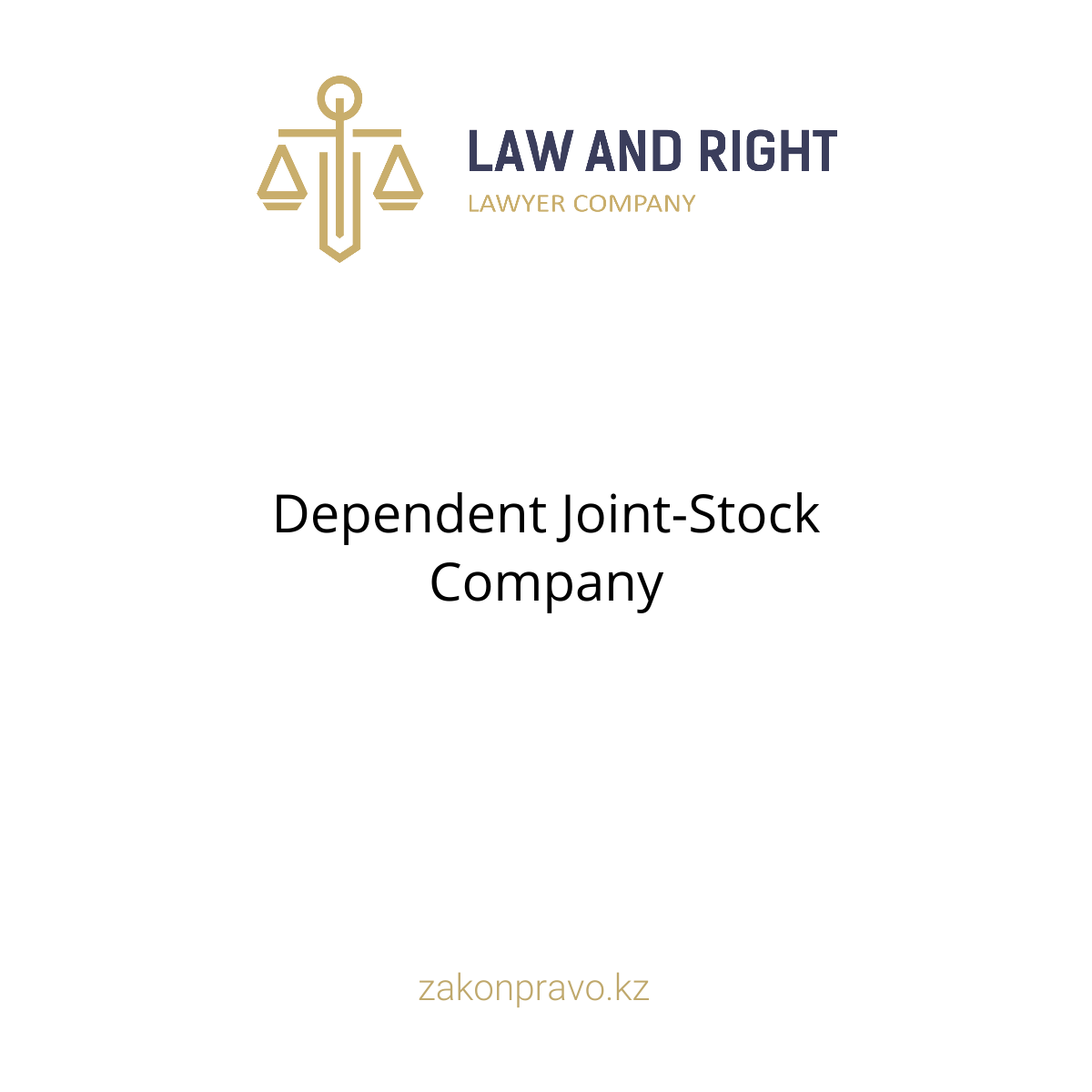 Dependent Joint-Stock Company